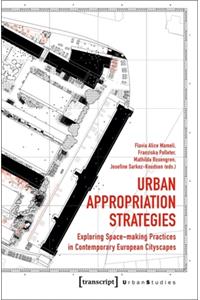 Urban Appropriation Strategies