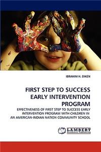 First Step to Success Early Intervention Program