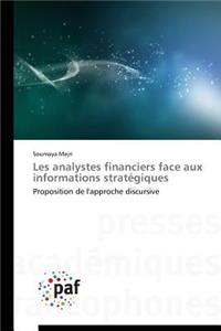 Les Analystes Financiers Face Aux Informations Stratégiques