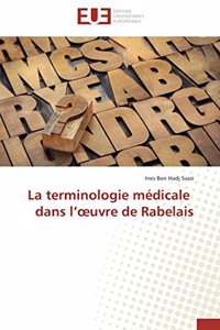 La Terminologie Médicale Dans L Uvre de Rabelais