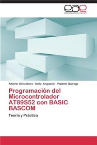 Programacion del Microcontrolador At89s52 Con Basic BASCOM