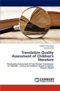 Translation Quality Assessment of Children's Literature