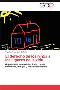 derecho de los niños a los lugares de la vida