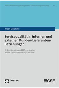 Servicequalitat in Internen Und Externen Kunden-Lieferanten-Beziehungen