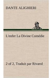 L'enfer (2 of 2) La Divine Comédie - Traduit par Rivarol