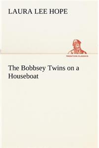 Bobbsey Twins on a Houseboat