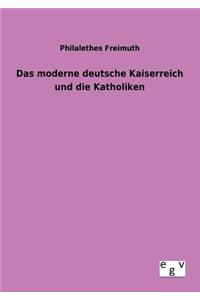 moderne deutsche Kaiserreich und die Katholiken