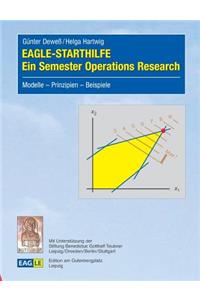 EAGLE-STARTHILFE - Ein Semester Operations Research