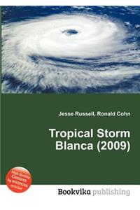 Tropical Storm Blanca (2009)