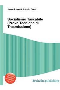 Socialismo Tascabile (Prove Tecniche Di Trasmissione)