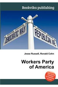 Workers Party of America