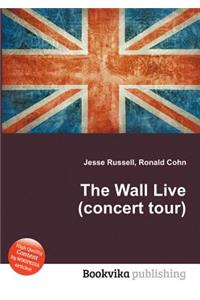 The Wall Live (Concert Tour)