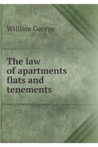 The Law of Apartments Flats and Tenements