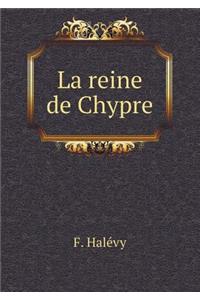 La Reine de Chypre