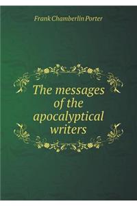 The messages of the apocalyptical writers