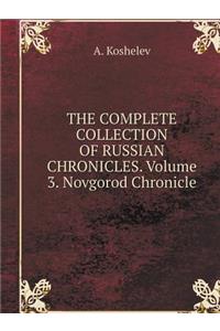 The Complete Collection of Russian Chronicles. Volume 3. Novgorod Chronicle