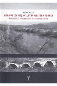 Hermus (Gediz) Valley in Western Turkey