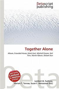 Together Alone