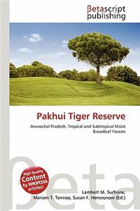 Pakhui Tiger Reserve