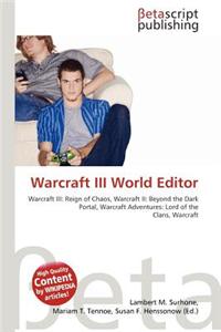 Warcraft III World Editor