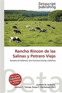 Rancho Rincon de Las Salinas y Potrero Viejo