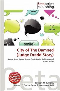 City of the Damned (Judge Dredd Story)