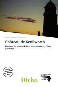 Ch Teau de Kenilworth