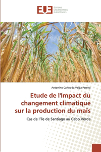 Etude de l'Impact du changement climatique sur la production du maïs