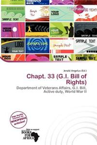 Chapt. 33 (G.I. Bill of Rights)