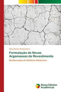 Formulação de Novas Argamassas de Revestimento