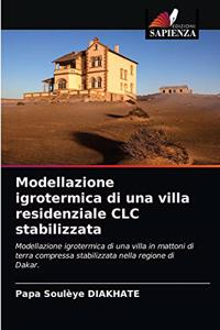 Modellazione igrotermica di una villa residenziale CLC stabilizzata
