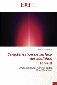 Caractérisation de surface des zéolithes Tome II