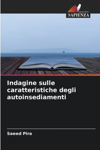 Indagine sulle caratteristiche degli autoinsediamenti