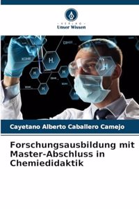 Forschungsausbildung mit Master-Abschluss in Chemiedidaktik