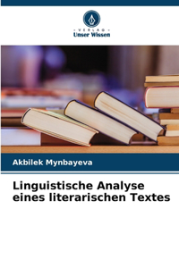 Linguistische Analyse eines literarischen Textes