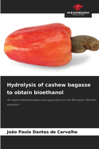 Hydrolysis of cashew bagasse to obtain bioethanol