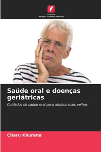 Saúde oral e doenças geriátricas
