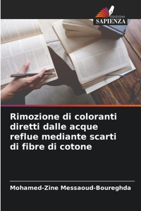 Rimozione di coloranti diretti dalle acque reflue mediante scarti di fibre di cotone
