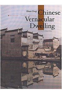 Chinese Vernacular Dwelling