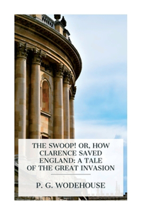 Swoop! or, How Clarence Saved England