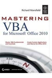 Mastering Vba For Microsoft Office 2010