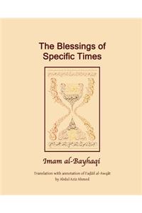 Blessings of specific Time: Fadail Al Awqat