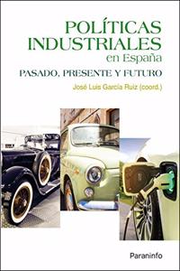 Politicas industriales en Espana