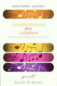 Cuidados Musicales Para Cuidadores