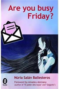 Are you busy Friday?