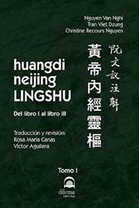 huangdi neijing LINGSHU: Del libro I al libro III