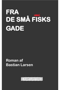 Fra de Sma Fisks Gade