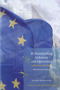 EU Peacebuilding in Kosovo and Afghanistan