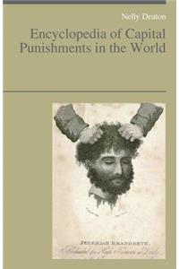 Encyclopedia of Capital Punishments in the World