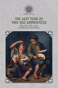 The Lazy Tour of Two Idle Apprentices